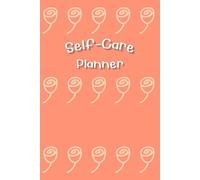 Peach Roses: Self-Care Planner to help you stay on top of your physical and mental well-being, 120 pages, Size 6” x 9”, For daily reflection, planning, and restoring your inner peace.