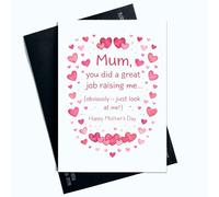 Peachy Antics Divertida tarjeta para el día de la madre para mamá - You Did a Great Job Raising Me, Just Look at Me - Tarjeta de broma humorística para el día de la madre para mamá de hijo o hija