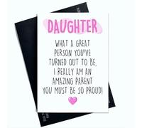 Peachy Antics Divertida tarjeta para hija - What a Great Person You've Turned Out to Be, I Really Am an Amazing Parent - A5 felicitación con sobre blanco - Cumpleaños, felicitaciones, solo porque