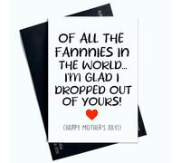 Peachy Antics Tarjeta de felicitación divertida para el día de la madre con texto en inglés Of All The Fannies In The World I'm Glad I Deted Out Of Yours AP30