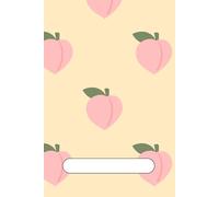 Peachy Notes - Cute Peach Fruit Lined Notebook for Girls and Teens: Lined Journal with Pink Peach Pattern on Light Yellow Cover - 120 Pages for Daily Notes, School, or Journaling