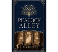 Peacock Alley: Tales from the Waldorf & the Astoria