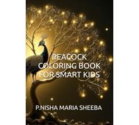 PEACOCK COLORING BOOK FOR SMART KIDS
