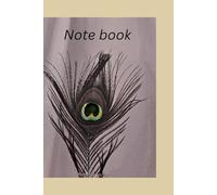 Peacock Feather Note book: Daily Diary and Personal Journal