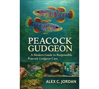 PEACOCK GUDGEON: A Modern Guide to Responsible Peacock Gudgeon Care