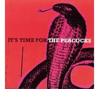 Peacocks - It'S Time for the Peacocks