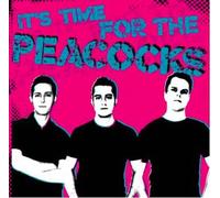 Peacocks - It's Time for the Peacocks