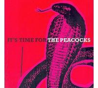 Peacocks - It's Time for the Peacocks [Vinilo]