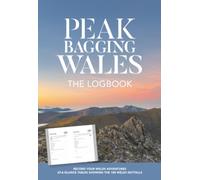 Peak Bagging Wales: The Logbook: Record your Nuttalls adventures
