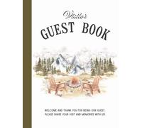Peaks & Pines Guest Book: A Rustic Visitor Log for Cabins, Lodges, and Mountain Retreats