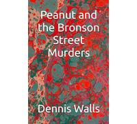 Peanut and the Bronson Street Murders