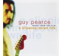 Pearce Guy - A Slipping Down Life