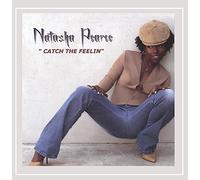 Pearce, Natasha - Catch the Feelin