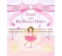 Pearl and her Big Ballet Debut