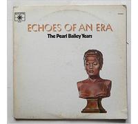 Pearl Bailey - Echoes Of An Era: The Pearl Bailey Years [LP]