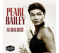 Pearl Bailey - Pearl Bailey At Her Best