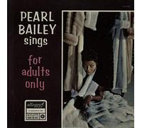 Pearl Bailey - Sings For Adults Only