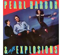 Pearl Harbor And The Explosions - Pearl Harbor And The Explosions [Vinilo]