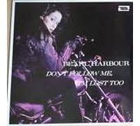 PEARL HARBOUR - Don't follow me i'm lost too / WB 56885