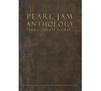 Pearl Jam Anthology - The Complete Scores (Tapa dura)