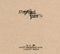Pearl Jam - Live: 06-6-00 Cardiff Int'l Arena - Cardiff Wales