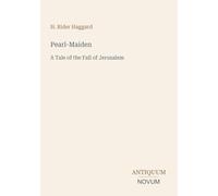 Pearl-Maiden: A Tale of the Fall of Jerusalem
