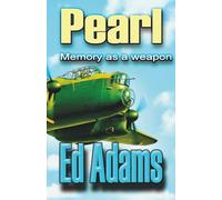 Pearl: Memory as a Weapon: 1 (Psalm for the Last User)