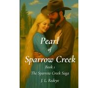 Pearl of Sparrow Cr ook 1 of the Sparrow Creek Saga