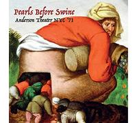 PEARLS BEFORE SWINE - Anderson Theater - N.Y.C. 1971