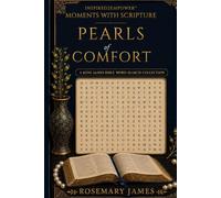 Pearls of Comfort: A Christian Word Search & Reflection Book for Comfort, Strength, Hope & Healing (Moments with Scripture)