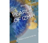 PEARLS OF IZM: Values to live & die by