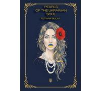 PEARLS OF THE UKRAINIAN SOUL