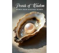 Pearls of Wisdom: Words From Seasoned Women