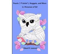 Pearls ("P ninim"), Nuggets, and More in Personae of Ed