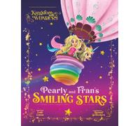 Pearly and Fran’s Smiling Stars (Kingdom of Wonders)