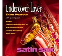 Pearson, Dunn - Satin Sax/Undercover Lover