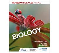 Pearson Edexcel A Level Biology (Year 1 and Year 2)