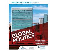 Pearson Edexcel A Level Global Politics