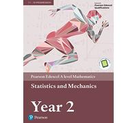 Pearson Edexcel A level Mathematics Statistics & Mechanics Year 2 Textbook + e-book (A level Maths and Further Maths 2017)