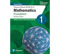 Pearson Edexcel GCSE (9-1) Mathematics Foundation Student Book 1: Second Edition (GCSE (9-1) Maths Second Edition)
