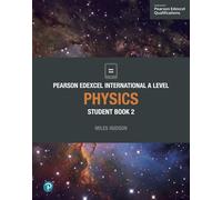 Pearson Edexcel International A Level Physics Student Book (SIN COLECCION)
