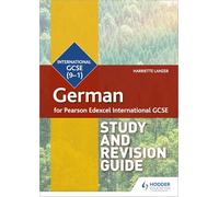 Pearson Edexcel International GCSE German Study and Revision Guide
