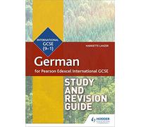 Pearson Edexcel International GCSE German Study and Revision Guide