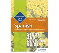 Pearson Edexcel International GCSE Spanish Study and Revision Guide
