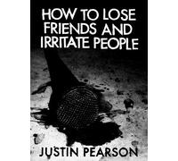 Pearson, Justin / All Leather - How to Lose Friends & Irritate People [Vinilo]
