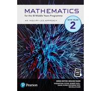 Pearson Mathematics for the Middle Years Programme Year 2 (Pearson International Baccalaureate Diploma: International Editions)