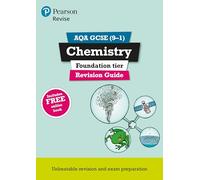 Pearson REVISE AQA GCSE Chemistry (Foundation) Revision Guide incl. online revision and quizzes - for 2026, 2027 exams
