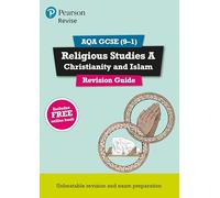 Pearson REVISE AQA GCSE Religious Studies Christianity and Islam Revision Guide incl. online revision - for 2025, 2026 exams