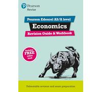 Pearson REVISE Edexcel AS/A Level Economics Revision Guide & Workbook inc online edition - for 2025, 2026 exams