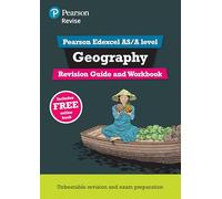 Pearson REVISE Edexcel AS/A Level Geography Revision Guide & Workbook inc online edition - for 2025, 2026 exams